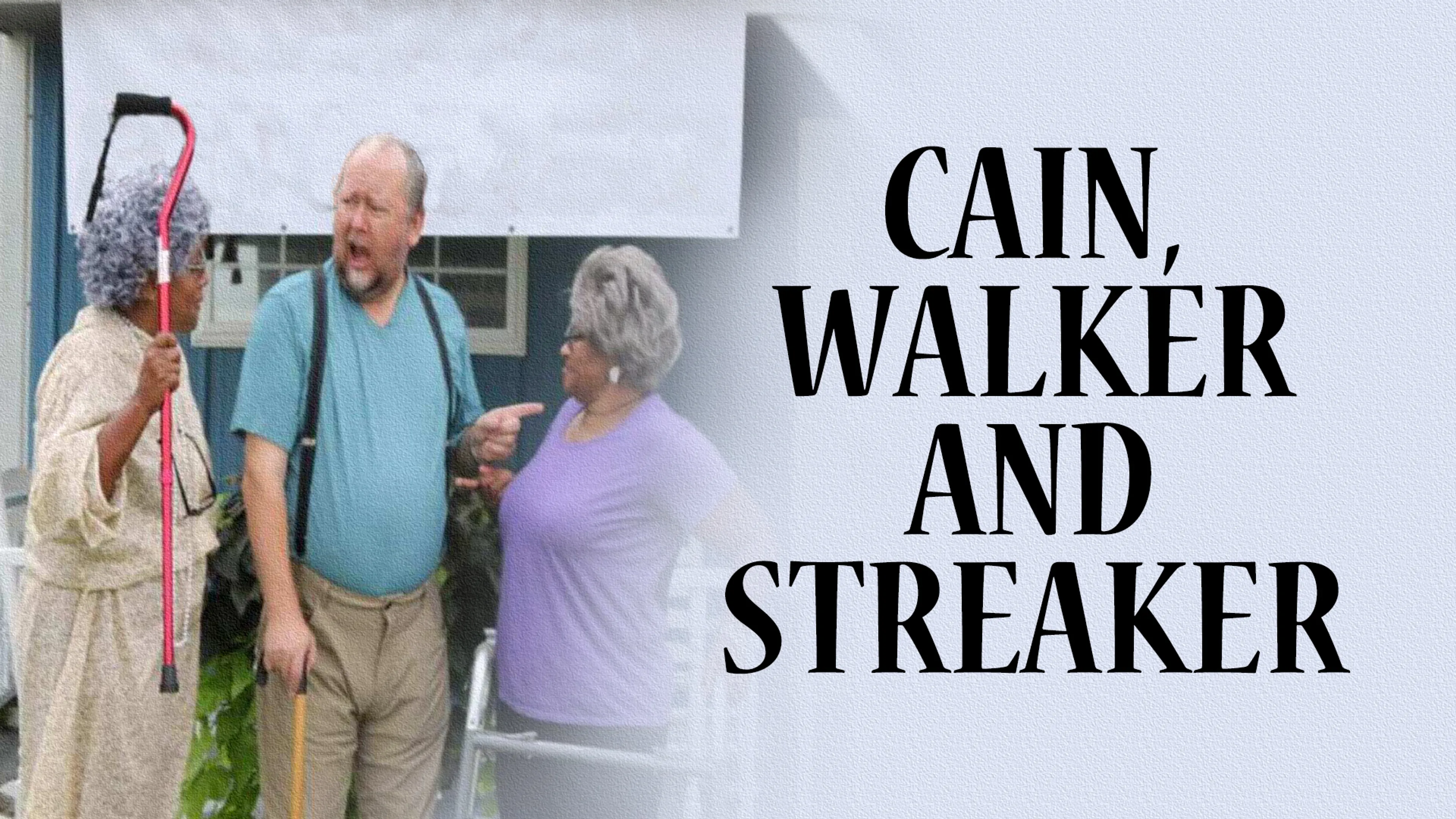 Cain, Walker and Streaker poster